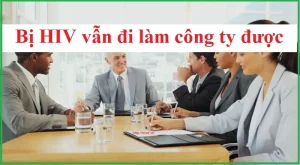 người nhiễm HIV có đi làm được không